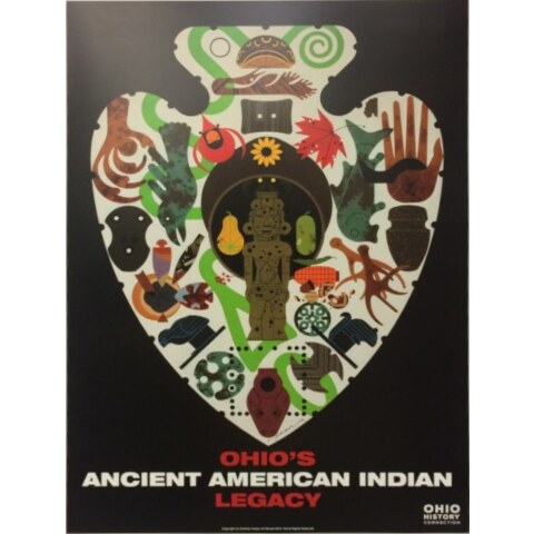 Ohio’s Ancient American Indian Legacy (Prehistoric Indian Heritage)—Poster
